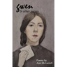 Gwen & Other Poems