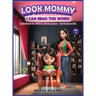 Look Mommy, I Can Read This Word! (VOL. 3)