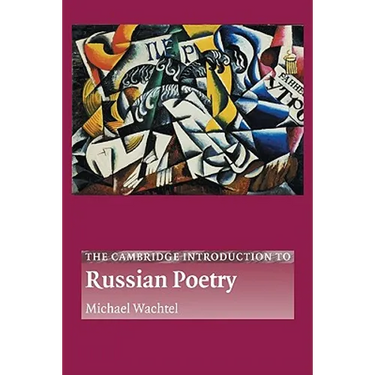 The Cambridge Introduction to Russian Poetry