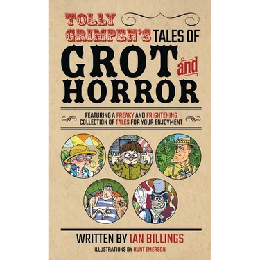 Tolly Grimpen's Tales of Grot and Horror
