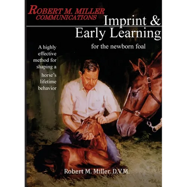 Imprinting and Early Learning for The Newborn Foal