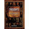 Thoughts from our Forefathers: A Collection of Quotes Connecting Yesterday with Today