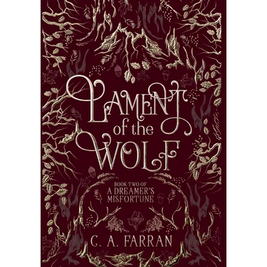 Lament of the Wolf: Book Two of A Dreamer's Misfortune