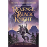 Revenge of the Black Knight: A YA time travel adventure in medieval England