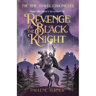 Revenge of the Black Knight: A YA time travel adventure in medieval England