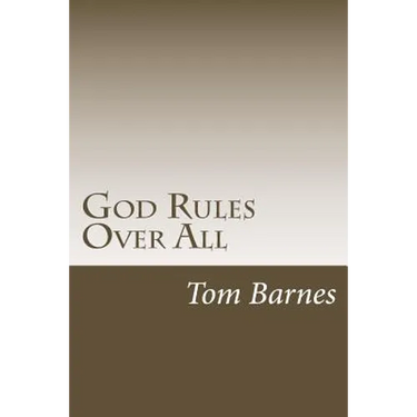God Rules Over All: Getting A Handle On God's Sovereignty