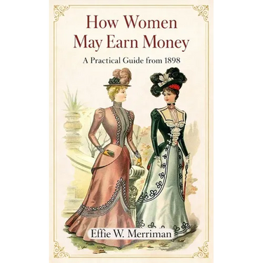 How Women May Earn Money