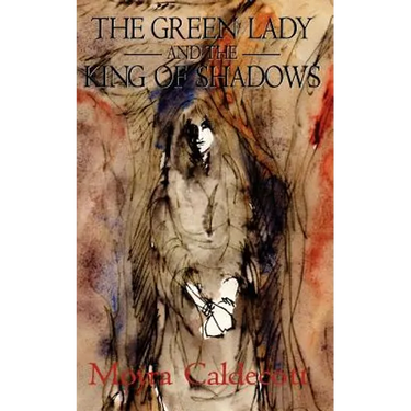 The Green Lady and the King of Shadows