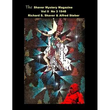 The Shaver Mystery Magazine: Vol II No 3 1948