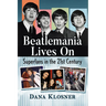 Beatlemania Lives On: Superfans in the 21st Century