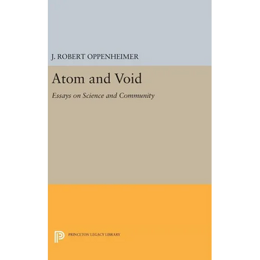 Atom and Void: Essays on Science and Community