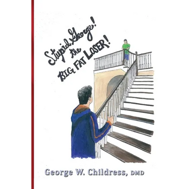 Stupid George! the Big Fat Loser!