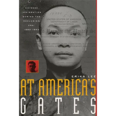 At America's Gates: Chinese Immigration During the Exclusion Era, 1882-1943