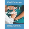A Dad's Guide to VBAC: : Navigating the Journey of Vaginal Birth After Cesarean