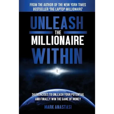 Unleash The Millionaire Within