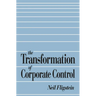 The Transformation of Corporate Control