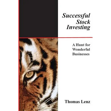 Successful Stock Investing: A Hunt for Wonderful Businesses