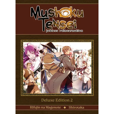 Mushoku Tensei: Jobless Reincarnation Deluxe Edition 2 (Light Novel) (Vol. 4-6 Hardcover Omnibus)
