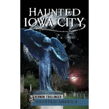 Haunted Iowa City