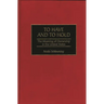 To Have and To Hold: The Meaning of Ownership in the United States