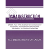 OSHA Instruction: 29 CFR Part 1910, Subpart I, Enforcement Guidance for Personal Protective Equipment in General Industry