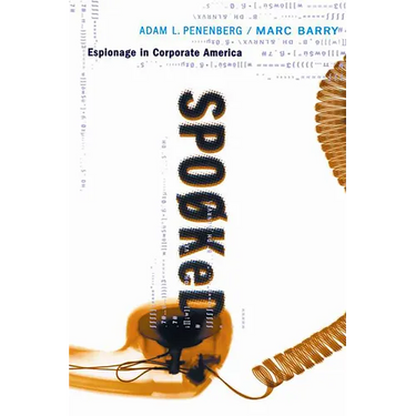 Spooked: Espionage in Corporate America