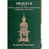 Travels in the Central Parts of Indo-China: Siam, Cambodia, and Laos, During the Years 1858, 1859, and 1860.