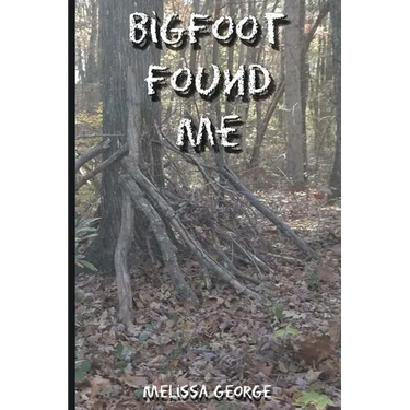Bigfoot Found Me
