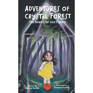 Adventures of Crystal Forest: The Search for Lost Friends