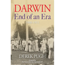 Darwin: End of an Era - 1900-1910