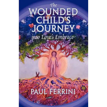 The Wounded Child's Journey into Love's Embrace