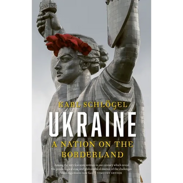 Ukraine: A Nation on the Borderland
