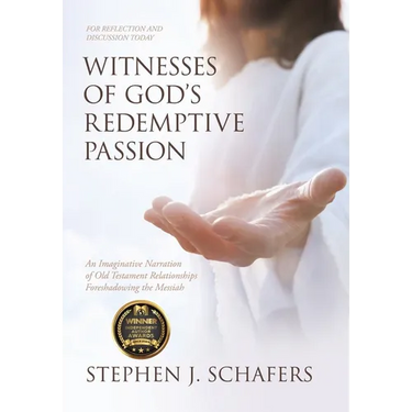 Witnesses of God's Redemptive Passion: An Imaginative Narration of Old Testament Relationships Foreshadowing the Messiah