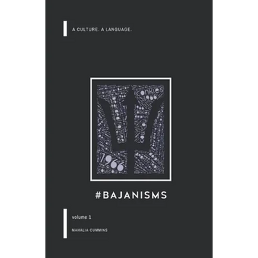 #Bajanisms: A culture. A language.
