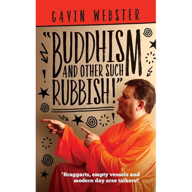 Buddhism And Other Such Rubbish