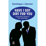 Have I Got Dirt For You: Using Office Gossip to Your Advantage