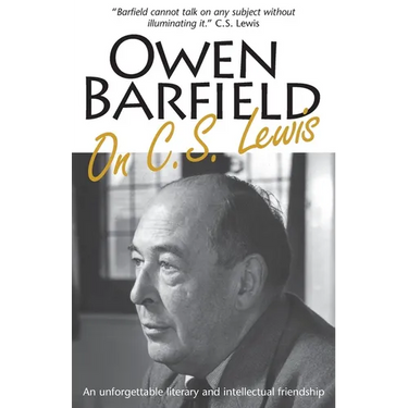 Owen Barfield on C.S. Lewis