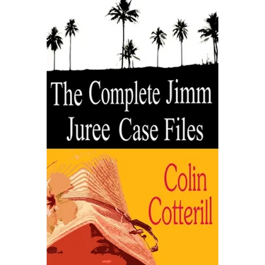 The Complete Jimm Juree Case Files: 12 Short Stories