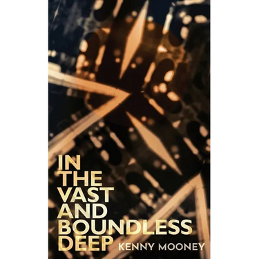 In the Vast and Boundless Deep