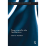 Governmentality after Neoliberalism