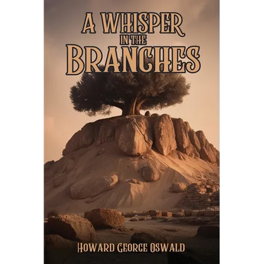 A Whisper in the Branches