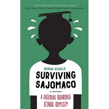 Surviving SAJOMACO: A Nigerian Boarding School Odyssey