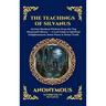 The Teachings of Silvanus: Ancient Mystical Wisdom from the Nag Hammadi Library - A Lost Guide to Spiritual Enlightenment, Inner Peace & Divine Truth