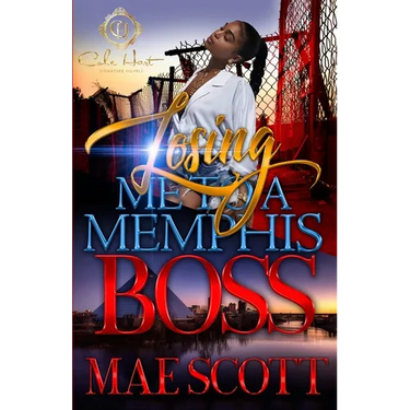 Losing Me To A Memphis Boss