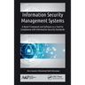 Information Security Management Systems: A Novel Framework and Software as a Tool for Compliance with Information Security Standard
