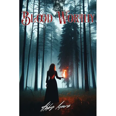 Bloodworthy