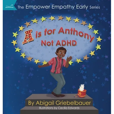 A is for Anthony Not ADHD