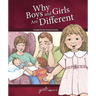 Why Boys and Girls Are Different: For Girls Ages 3-5 - Learning about Sex