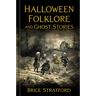 Halloween Folklore and Ghost Stories