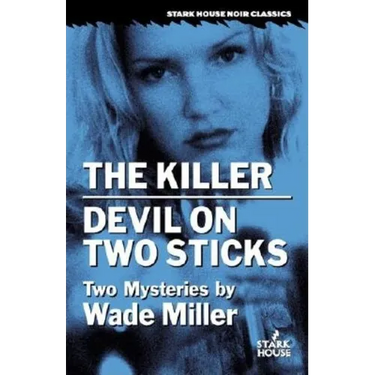 The Killer/Devil on Two Sticks